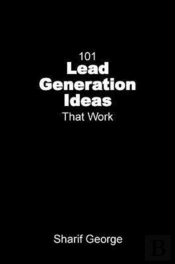 101 Lead Generation Ideas That Work