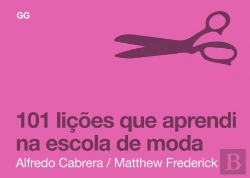 Bertrand.pt - 101 Lições que Aprendi na Escola de Moda