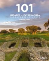 101 Lugares De Extremadura Sorprendentes