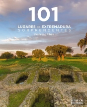 101 Lugares De Extremadura Sorprendentes