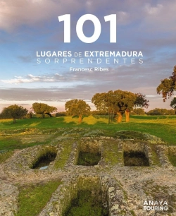 Bertrand.pt - 101 Lugares De Extremadura Sorprendentes