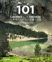 101 Lugares De Los Pirineos Sorprendentes