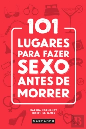 101 Lugares para Fazer Sexo Antes de Morrer