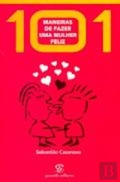 101 Maneiras de Fazer uma Mulher Feliz