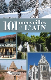 101 Merveilles De L'Ain
