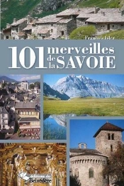 101 Merveilles De Savoie