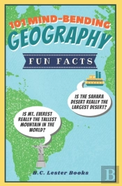 101 Mind-Bending Geography Fun Facts