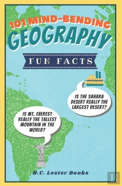 Bertrand.pt - 101 Mind-Bending Geography Fun Facts