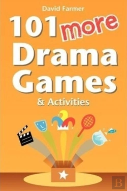 Bertrand.pt - 101 More Drama Games And Activities