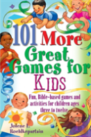 101 More Great Games For Kids