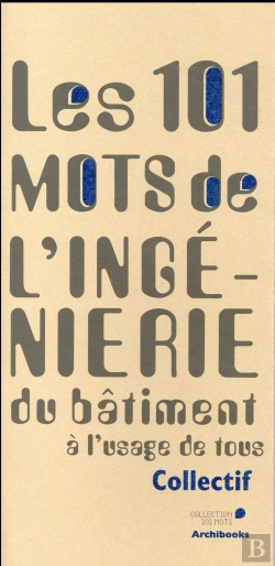 Bertrand.pt - 101 Mots De L Ingenierie