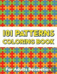 101 Patterns Coloring Book For Adults Relaxation