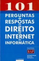 101 Perguntas e Respostas do Direito da Internet e da Informática