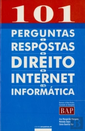 101 Perguntas e Respostas do Direito da Internet e da Informática