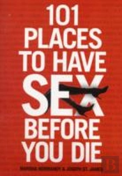 101 Places To Have Sex Before You Die