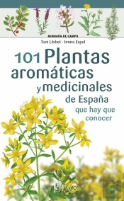 101 Plantas Aromaticas Y Medicinales De España Que Hay Que C
