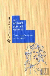 101 Poemes Sur Les Femmes