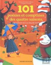101 Poesies Et Comptines Des Quatre Saisons