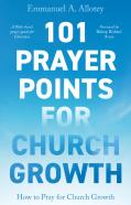 101 Prayer Points For Church Growth - How To Pray For Church Growth