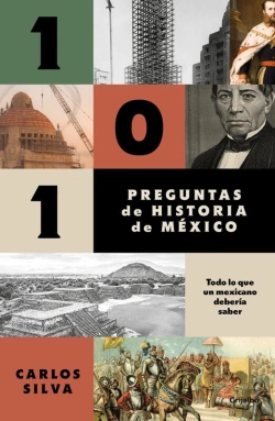 Bertrand.pt - 101 Preguntas De Historia De México