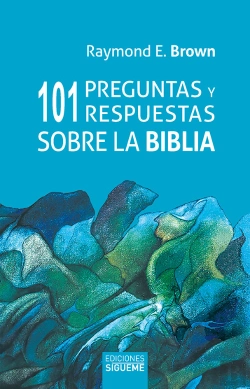 Bertrand.pt - 101 Preguntas Y Respuestas Sobre La Biblia