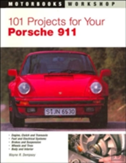 Bertrand.pt - 101 Projects For Your Porsche 911, 1964-1989
