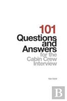 101 Questions And Answers For The Cabin Crew Interview