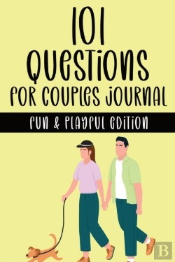 Bertrand.pt - 101 Questions For Couples Journal - Fun & Playful Edition