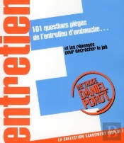 101 Questions Pièges De L'Entretien D'Embauche