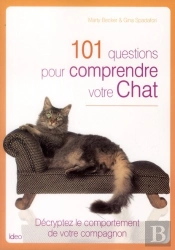 101 Questions Pour Comprendre Votre Chat