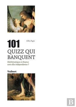 Bertrand.pt - 101 Quizz Qui Banquent ; Mathématiques Et Finance Sont-Elles Indépendantes ?