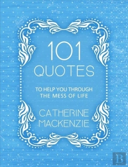 Bertrand.pt - 101 Quotes To Help You Through The Mess Of Life