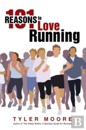 101 Reasons To Love Running