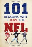 101 Reasons Why I Love The Nfl