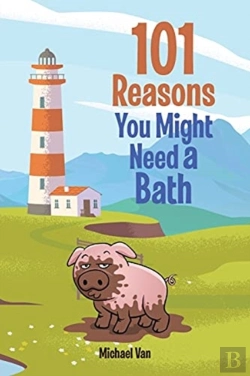 Bertrand.pt - 101 Reasons You Might Need A Bath