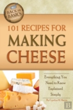 Bertrand.pt - 101 Recipes For Making Cheese