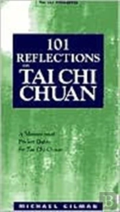101 Reflections On Tai Chi Chuan