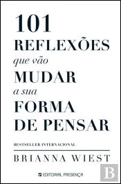 101 Reflexões que Vão Mudar a Sua Forma de Pensar
