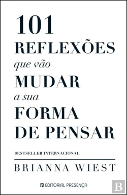 Bertrand.pt - 101 Reflexões que Vão Mudar a Sua Forma de Pensar