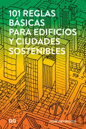 101 Reglas Básicas Para Edificios Y Ciudades Sostenibles