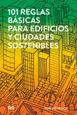 Bertrand.pt - 101 Reglas Básicas Para Edificios Y Ciudades Sostenibles