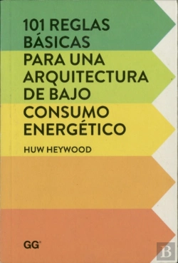 Bertrand.pt - 101 Reglas Básicas Para Una Arquitectura De Bajo Consumo Energético