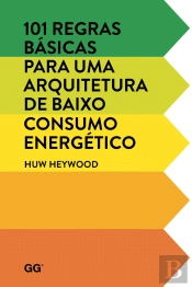 101 Regras Básicas Para Uma Arquitetura De Baixo Consumo Energético