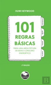 101 Regras Básicas para uma Arquitetura de Baixo Consumo Energético