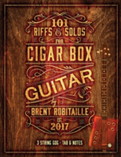 Bertrand.pt - 101 Riffs & Solos For Cigar Box Guitar: Essential Lessons For 3 String Slide Cigar Box Guitar