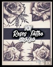 101 Roses Tattoo Flash Book