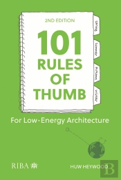 101 Rules Of Thumb For Low-Energy Architecture