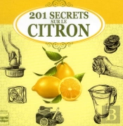 101 Secrets Et Astuces Sur Le Citron