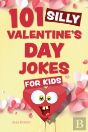 101 Silly Valentine'S Day Jokes For Kids