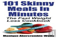 101 Skinny Meals In Minutes